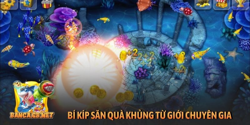 Bí kíp săn quà khủng từ giới chuyên gia