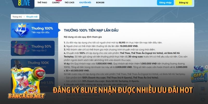 Đăng ký 8Live nhận được nhiều ưu đãi HOT