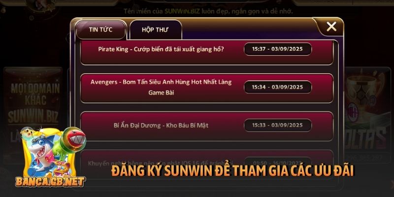 Đăng ký Sunwin để tham gia các ưu đãi