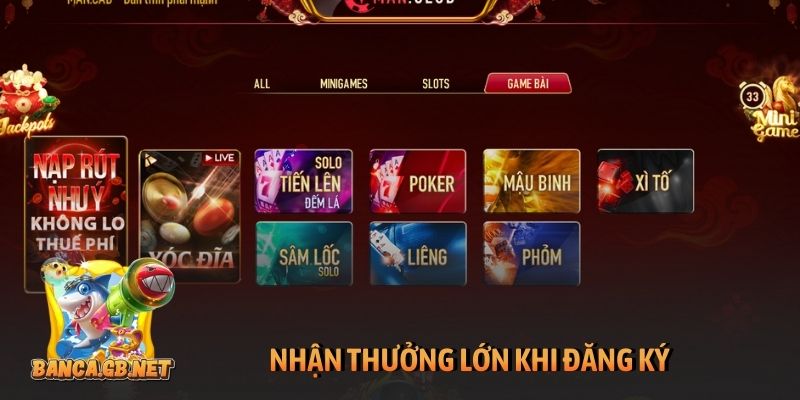 Nhận thưởng lớn khi đăng ký