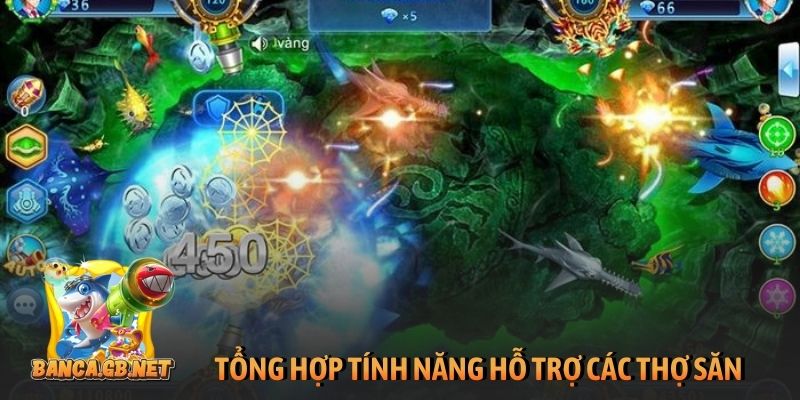 Tổng hợp tính năng hỗ trợ các thợ săn